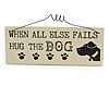 Funny, Dog, Animal, Friendship Quote Wooden Novelty Plaque Sign Gift Ideas