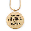 'We are all stars and we deserve to twinkle' inscription by Marilyn Monroe Gold Tone Hammered Double Sided Medallion Pendant and Chain - 40cm L/