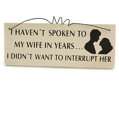 Funny Relationship Family Husband Wife Home Marriage Bossy Quote Wooden Novelty Plaque Sign