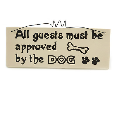Funny, Dog, Animal, Friendship, FAMILY, HOUSE Quote Wooden Novelty Plaque Sign Gift Ideas - main view